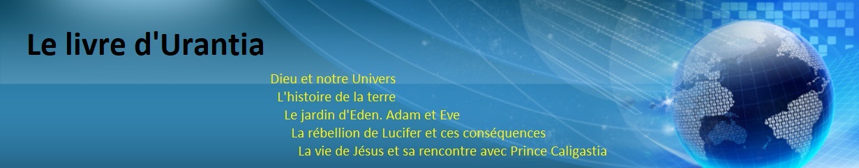 Le livre d&#039;Urantia. Une révélation pour l&#039;humanité